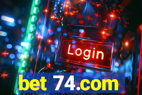 bet 74.com